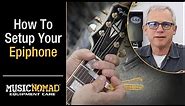 EPIPHONE LES PAUL - How to Setup Your Electric Guitar - Step by Step