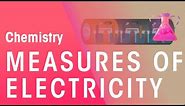 Measures of electricity | Reactions | Chemistry | FuseSchool