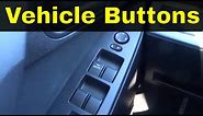 Know Your Vehicle Buttons-Driving Lesson