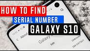 How to Find Your Samsung Galaxy s10 Serial Number