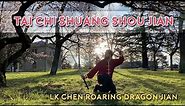 Tai Chi Shuang Shou Jian -雙手劍 - LK Chen Roaring Dragon Jian