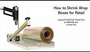 How to Shrink Wrap a Box with I-Bar Sealer
