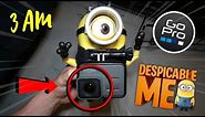 ATTACHING GOPRO TO A MINION FROM DESPICABLE ME AT 3 AM!! (CAME AFTER US)