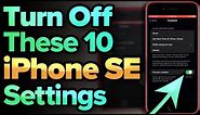 10 iPhone SE 3 Settings You Need To Turn Off Now