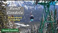 Banff Gondola Ride in National Park, Sulphur Mountain – Canada Travel 4K, Sony FX30