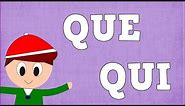 Sílabas QUE QUI - Syllable with Q - Aprender a Leer y Escribir - Vídeos para niños