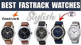 Top 5 Best Fastrack Watches For Men Under 1500 🔥