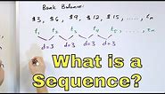 01 - Intro to Sequences (Arithmetic Sequence & Geometric Sequence) - Part 1