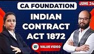 Indian Contract Act 1872 Complete Chapter | CA Foundation Law Chapter 2 | ICA CA Foundation June 24