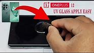 OnePlus 12 UV tempered glass | How to apply UV tempered Glass | OnePlus 12 curved tempered glass