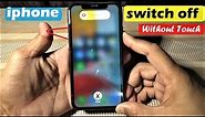 How to Turn off iphone Without Touch Screen XR | Switch off iphone Without Touch Screen #iphonexr