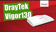 DrayTek Vigor130 Modem Router