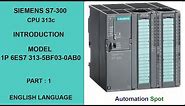Introduction Siemens Plc s7 300 and CPU 313c | Part 1 English Version
