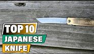 Best Japanese Pocket Knives In 2023 - Top 10 Japanese Pocket Knife Review