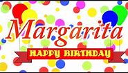 Happy Birthday Margarita Song