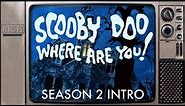 Scooby Doo, Where Are You! Season Two Intro