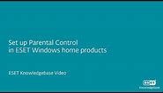 Set up Parental Control in ESET Windows home products