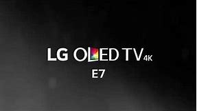 LG OLED 4K TV | E7 | Product Video