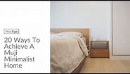 20 Ways To Achieve A Muji Minimalist Home