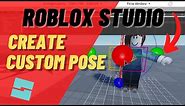 Roblox Studio How to Pose Your Character Avatar, Create Custom Poses