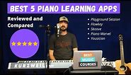 Best 5 Piano Learning Apps Reviewed And Compared