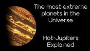 What is a Hot Jupiter?