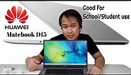 Quick Review of Huawei Matebook D15 Intel I3 11th Gen - Good For School/Student use