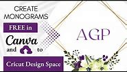How to Create Free Monograms in Canva for Cricut Design Space
