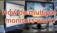 How do dual monitors work?