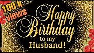 Birthday wishes for husband ❤️|| Birthday status| Birthday song|| best birthday WhatsApp status