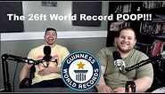 The 26ft World record poop