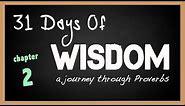 31 Days of Wisdom Proverbs 2