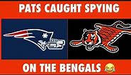 Cheatriots: Patriots Recorded Bengals Coaches For 8 Minutes | Spygate 2.0