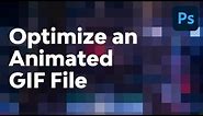10 Ways to Optimize an Animated GIF File