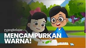 Mengenal Warna Campuran (Warna Sekunder) | Belajar Bahasa Indonesia Bersama Dafa dan Lulu - 1 SD