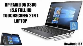 BRAND NEW HP PAVILION X360 15.6 FULL HD TOUCHSCREEN 2 IN 1 LAPTOP REVIEW