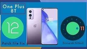How to downgrade OnePlus 8T KB2005 from 12 to 11 stable Rom Rollback 12 to 11 Dual sim Working.