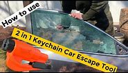 How to use the 2-in-1 Car Escape Tool - glass breaker & seatbelt cutter ( Resqme , etc...) WOW!!