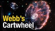 Webb's Cartwheel Galaxy - Breakdown and Analysis