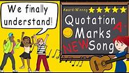 Quotation Marks New Song | Award Winning Educational Quotation Mark Song | Dialogue