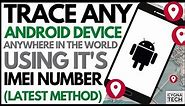 How To Trace A Phone Using It's IMEI Number | How To Track/ Trace A Lost Phone Worldwide? 💯% FREE