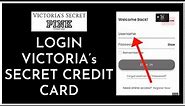 How to Login Victoria's Secret Credit Card Online 2023?