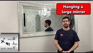 Hanging a large mirror or picture. Step by step guide.