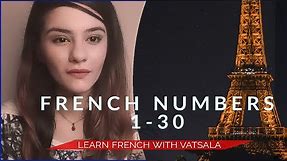 Learn French| French numbers 1-30| French for beginners