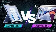 Microsoft Surface Pro 9 vs Lenovo Yoga 9i | : A 2-in-1 Laptop Showdown