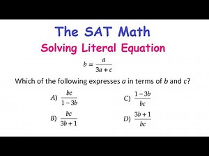The SAT Math - Algebra (Solving Literal Equation)