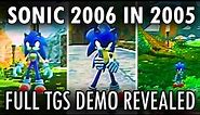 Sonic 2006, in 2005! - FULL 60fps tech demo - Yuji Naka Sega TGS Showcase