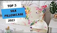 Best Silk Pillowcase Review 2023 | Top 5 silk pillowcase on amazon