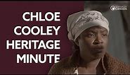 Heritage Minute: Chloe Cooley