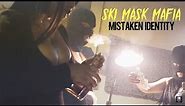 Ski Mask Mafia - Mistaken Identity (Official Music Video)